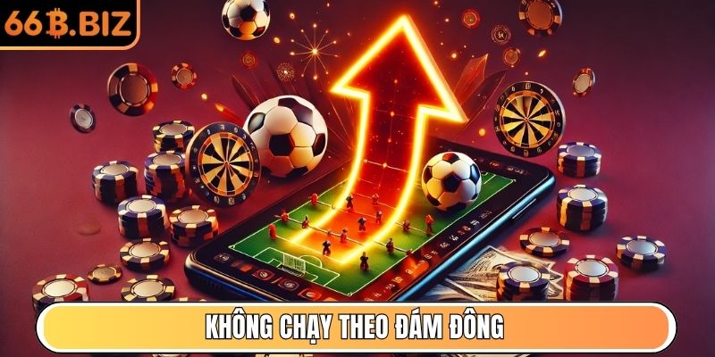 Không chạy theo đám đông