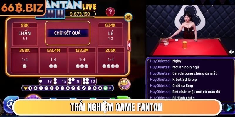 Trải nghiệm game FantanTrải nghiệm game Fantan
