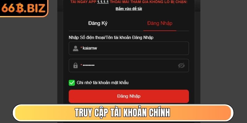 Truy cập tài khoản chính