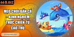 mẹo chơi bắn cá