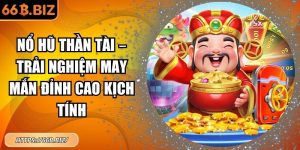 nổ hũ thần tài