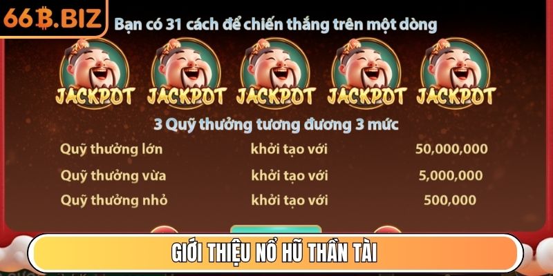 Giới thiệu nổ hũ thần tài