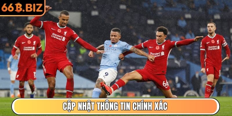 Cập nhật thông tin chính xác